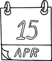 calendrier dessiné à la main dans un style doodle. 15 avril. journée mondiale de la culture, date. icône, élément autocollant pour la conception. planification, affaires, vacances vecteur