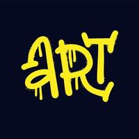 art - mot graffiti pulvérisé en jaune fluo sur noir. concept de typographie d'art urbain brut de rue. illustration vectorielle dessinés à la main. vecteur