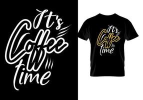 c'est l'heure du café conception de t-shirt vecteur