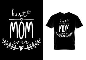 meilleure conception de t-shirt de typographie de maman jamais vecteur