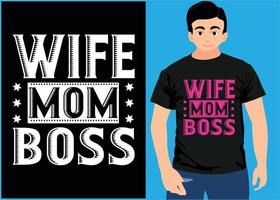 femme épouse maman patron t-shirt cadeau drôle de fête des mères. vecteur