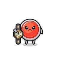 personnage de mascotte de bouton de panique d'urgence en tant que combattant mma avec la ceinture de champion vecteur