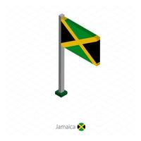 drapeau de la jamaïque sur mât en dimension isométrique. vecteur