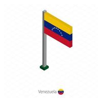 drapeau vénézuélien sur mât en dimension isométrique. vecteur
