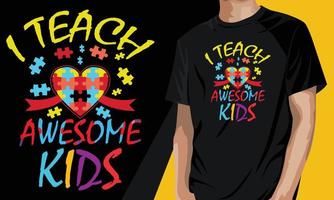 j'enseigne un modèle de t-shirt pour enfants et professeur d'autisme pour enfants géniaux vecteur