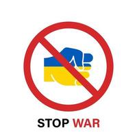 panneau rouge arrêter la guerre et le poing avec le symbole du drapeau national de l'ukraine. combat d'interdiction rouge dans le signe de l'ukraine. arrêter la guerre militaire. pas de guerre, icône de la paix. conflit interdit au bras fort en ukraine. illustration vectorielle. vecteur