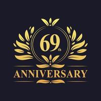 Conception du 69e anniversaire, luxueux logo d'anniversaire de 69 ans de couleur dorée. vecteur