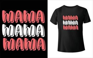 conception de t-shirt bonne fête des mères. vecteur de maman, art vectoriel, conception de t-shirt maman