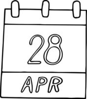 calendrier dessiné à la main dans un style doodle. 28 avril. organisation internationale du travail, oit, jour, date. icône, élément autocollant pour la conception. planification, vacances d'affaires vecteur