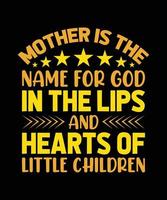 la mère est le nom de dieu dans les lèvres et les cœurs de la conception de t-shirts pour petits enfants vecteur