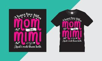 modèle de conception de t-shirt de la fête des mères. vecteur