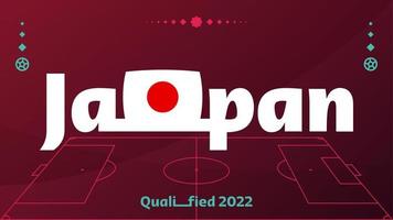 drapeau du japon et texte sur fond de tournoi de football 2022. modèle de football d'illustration vectorielle pour bannière, carte, site Web. drapeau national japon vecteur