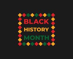 fond du mois de l'histoire des noirs. histoire afro-américaine ou mois de l'histoire des noirs. célébrée chaque année en février aux états-unis et au canada. mois de l'histoire des noirs 2022 vecteur