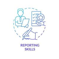icône de concept de gradient bleu de compétences de rapport. rédiger des rapports précis sur le travail. compétences hr idée abstraite illustration fine ligne. dessin de contour isolé. une myriade de polices pro-bold utilisées vecteur