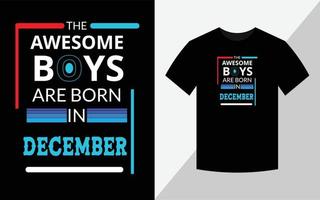 les garçons géniaux sont nés en décembre, conception de t-shirt vecteur