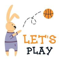 lapin joue au basket. Jouons. affiche de jeu de basket-ball dessinée à la main pour enfants. illustration vectorielle. vecteur