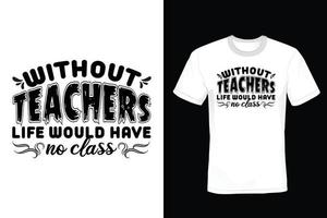 conception de t-shirt enseignant, vintage, typographie vecteur