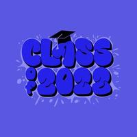 classe de texte 2022 avec illustration vectorielle de cap. félicitations au diplômé. conception de graffitis pour les diplômés seniors, t-shirt. vecteur