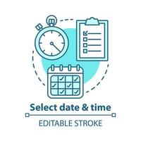 sélectionnez l'icône de concept de date et d'heure. choisissez l'illustration de la ligne mince jour, heure. faire une réservation. gestion du temps, planification. calendrier, chronomètre. dessin de contour isolé de vecteur. trait modifiable vecteur