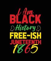 je suis une histoire noire conception de t-shirt du 19 juin 1865 vecteur