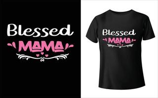 conception de t-shirt bonne fête des mères, vecteur de maman, conception de t-shirt de fête des mères, vecteur de maman,