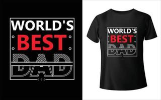 meilleur design de t-shirt papa au monde conception de t-shirt vecteur papa
