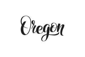 lettrage au pinceau manuscrit inspirant oregon. illustration de calligraphie vectorielle isolée sur fond blanc. typographie pour bannières, badges, cartes postales, t-shirts, impressions, affiches. vecteur