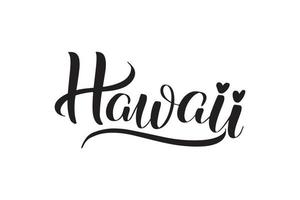 lettrage au pinceau manuscrit inspirant hawaii. illustration de calligraphie vectorielle isolée sur fond blanc. typographie pour bannières, badges, cartes postales, t-shirts, impressions, affiches. vecteur