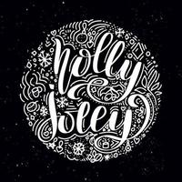 tableau noir lettrage holly jolly. texte de calligraphie manuscrite, craie sur un tableau noir, illustration de stock vectoriel. salutations pour logotype, badge, icône. vecteur