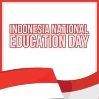 conception créative pour la journée de l'éducation nationale indonésienne avec une nuance de couleur rouge sur l'effet de texte sur fond blanc, drapeau indonésien, illustration de la journée de l'éducation avec effet de texte simple et bordure rouge. vecteur