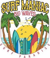 conception de t-shirt surf maniac big wave surf paradise pour les surfeurs vecteur