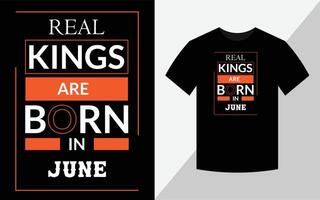 les vrais rois sont nés en juin, conception de t-shirt vecteur