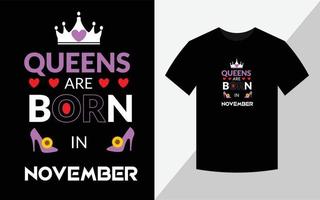 les reines sont nées en novembre, conception de t-shirt d'anniversaire vecteur