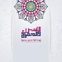 al-isra wal mi'raj prophète muhammad calligraphie salutation modèle de fond vecteur