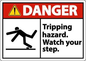 Danger surveillez votre signe de danger de trébucher sur fond blanc vecteur