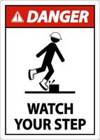 danger surveillez votre pas signe sur fond blanc vecteur