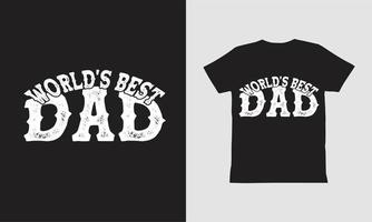 meilleur design de t-shirt papa au monde. vecteur