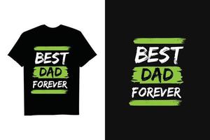 t-shirt de citation inspirante coloré fête des pères vecteur