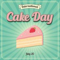 journée internationale du gâteau. 20 juillet. lettrage et un morceau de gâteau. conception pour bannière, affiche, carte de voeux. illustration vectorielle vecteur