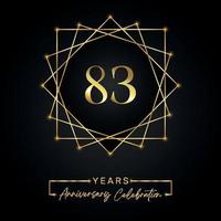 Conception de célébration d'anniversaire de 83 ans. Logo anniversaire 83 avec cadre doré isolé sur fond noir. conception de vecteur pour l'événement de célébration d'anniversaire, fête d'anniversaire, carte de voeux.