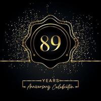 Célébration de l'anniversaire de 89 ans avec cadre étoile doré isolé sur fond noir. création vectorielle pour carte de voeux, fête d'anniversaire, mariage, fête d'événement, carte d'invitation. Logo anniversaire 89 ans. vecteur