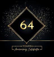 Anniversaire de 64 ans avec cadre doré et paillettes dorées sur fond noir. création vectorielle pour carte de voeux, fête d'anniversaire, mariage, fête d'événement, invitation. Logo anniversaire 64 ans. vecteur