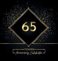 Célébration du 65e anniversaire avec cadre doré et paillettes dorées sur fond noir. création vectorielle pour carte de voeux, fête d'anniversaire, mariage, fête d'événement, invitation. Logo anniversaire 65 ans. vecteur