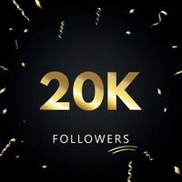 20 000 ou 20 000 abonnés avec des confettis dorés isolés sur fond noir. modèle de carte de voeux pour les amis et les abonnés des réseaux sociaux. merci, followers, réussite. vecteur