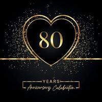 Célébration du 80e anniversaire avec coeur d'or et paillettes d'or sur fond noir. conception de vecteur pour les voeux, fête d'anniversaire, mariage, fête d'événement. logo anniversaire 80 ans
