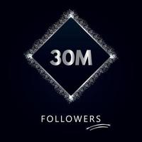 30m avec des paillettes argentées isolées sur fond bleu marine. modèle de carte de voeux pour les réseaux sociaux, les abonnés, les fêtes, les amis et les abonnés. 30 millions de followers vecteur