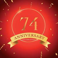 Célébration de l'anniversaire de 74 ans avec cadre doré et confettis dorés isolés sur fond rouge. création vectorielle pour carte de voeux, fête d'anniversaire, mariage, fête d'événement. Logo anniversaire 74 ans. vecteur