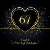 Célébration de l'anniversaire de 67 ans avec coeur d'or et paillettes d'or sur fond noir. conception de vecteur pour les voeux, fête d'anniversaire, mariage, fête d'événement. logo anniversaire 67 ans