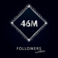 46m avec paillettes argentées isolées sur fond bleu marine. modèle de carte de voeux pour les réseaux sociaux, les abonnés, les fêtes, les amis et les abonnés. 46 millions de followers vecteur