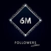 6m avec paillettes argentées isolées sur fond bleu marine. modèle de carte de voeux pour les réseaux sociaux, les abonnés, les fêtes, les amis et les abonnés. 6 millions de followers vecteur